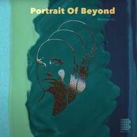 Portrait Of Beyond