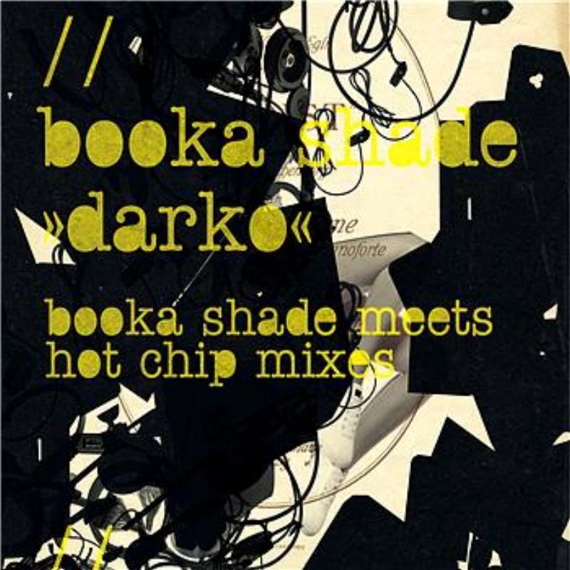Darko (Hot Chip - The Dream Of Karaoke Mix)