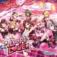 THE IDOLM@STER CINDERELLA GIRLS STARLIGHT MASTER HEART TICKER! 01 無限L∞PだLOVE♡