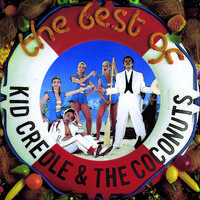 The Best Of Kid Creole & The Coconuts