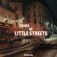 Songs of Little Streets