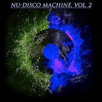 Nu-Disco Machine, Vol. 2