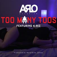 Too Many Too's (feat. K-Riz)