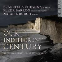 Our Indifferent Century: Britten | Finzi | Marsey | Ward