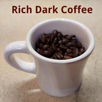 Rich Dark Coffee