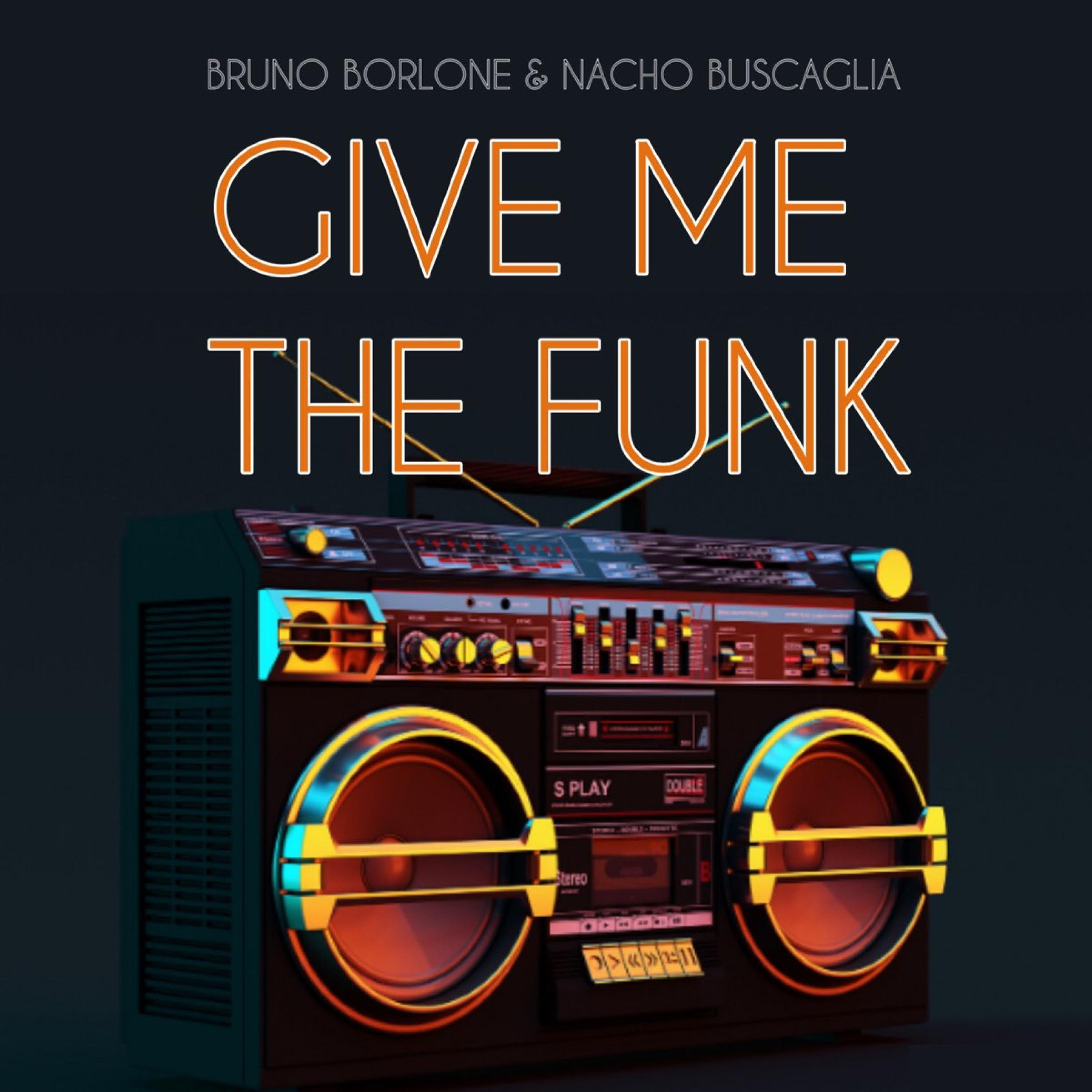 Give Me The Funk
