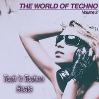 The World of Techno, Vol. 2 (Tech n' Techno Grooves)