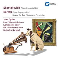 Shostakovich: Piano Concertos Nos. 2 & 3 - Bartók: Sonata for Two Pianos and Percussion