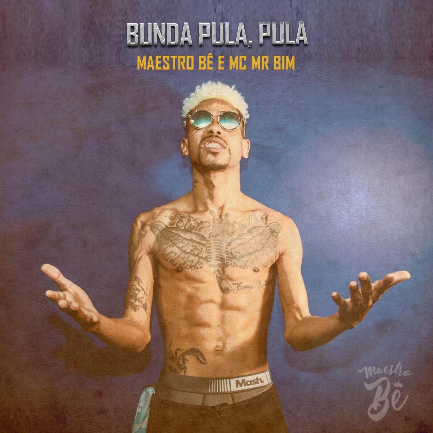 Bunda Pula, Pula (feat. MC Mr Bim)