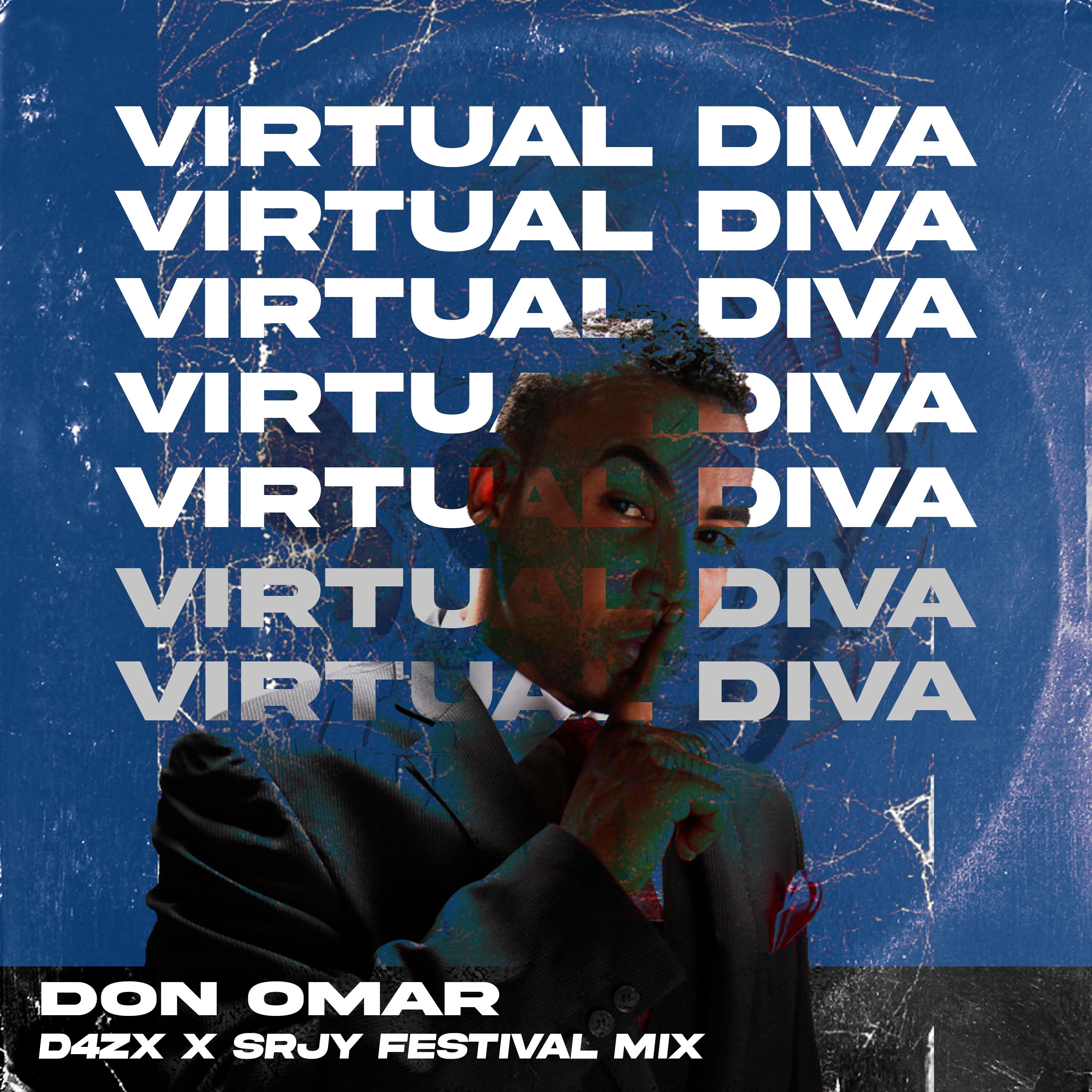 Virtual Diva (D4ZX x SRJY Festival Mix)