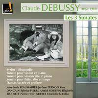 Claude Debussy : Les 3 sonates (The 3 Sonatas)