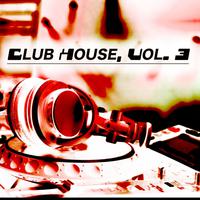 Club House, Vol. 3