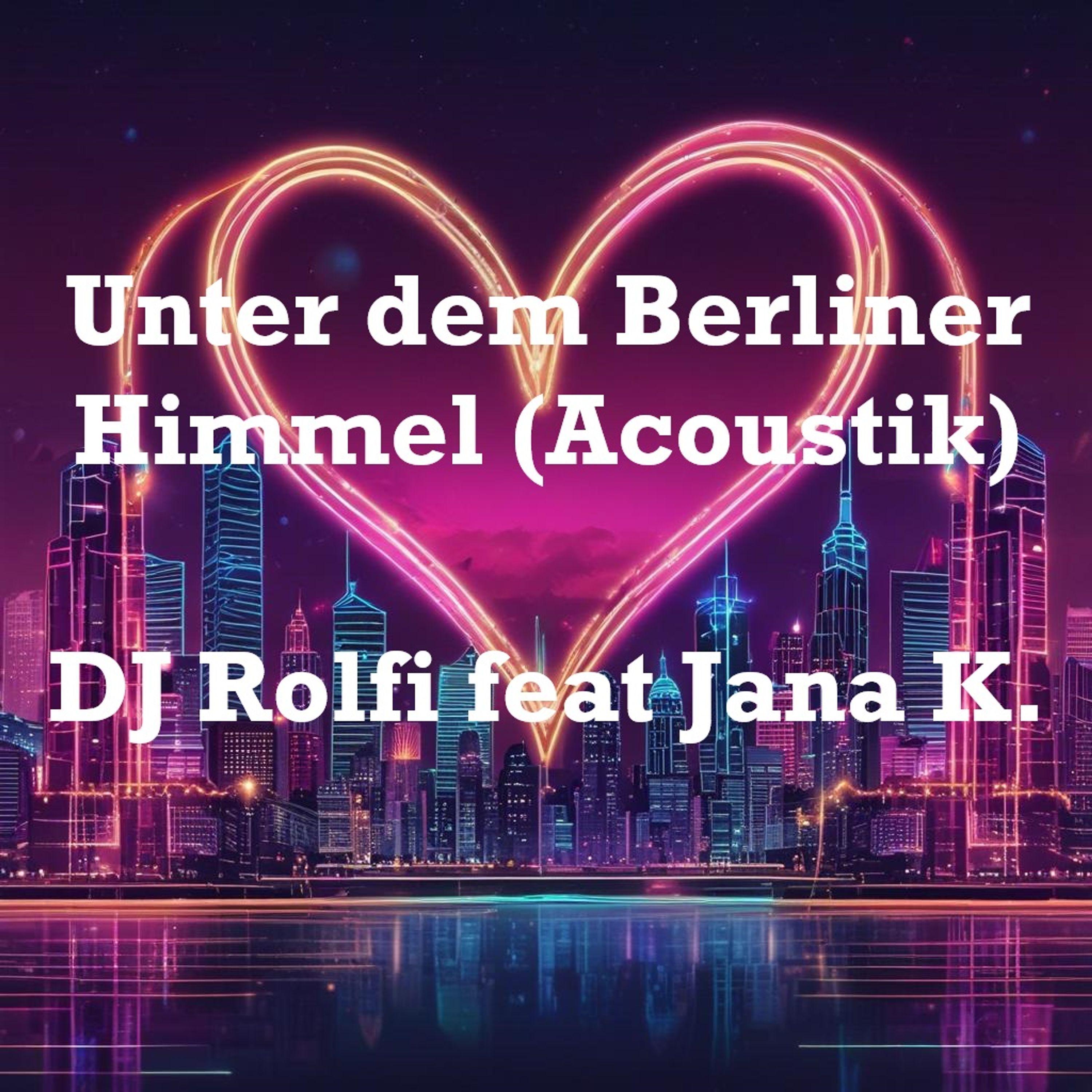 Unter dem Berliner Himmel (Acoustic)