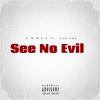 E.M.B.E.E - See No Evil (feat. Cam'ron)