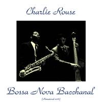 Bossa Nova Bacchanal (Remastered 2016)