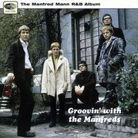 Groovin' With The Manfreds (R & B Album)