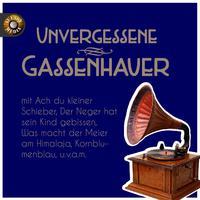 Unvergessene Gassenhauer