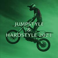 Jumpstyle & Hardstyle 2021