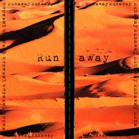 Run away