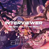 ''Interviewer''二次元Melodic Drill Type beat