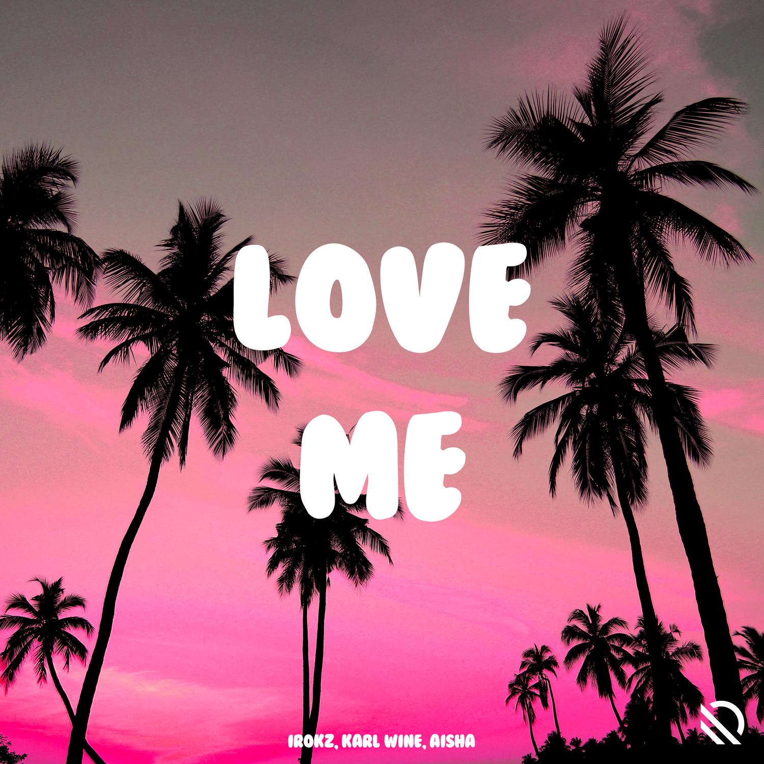 Love Me
