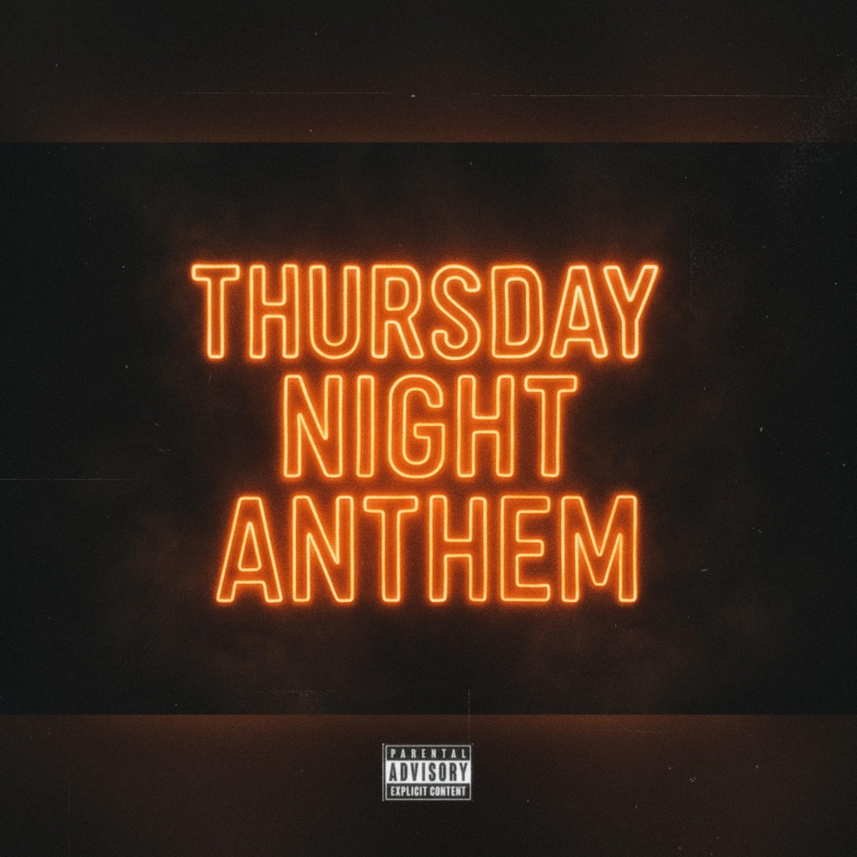 THURSDAY NIGHT ANTHEM (feat. J HOW)