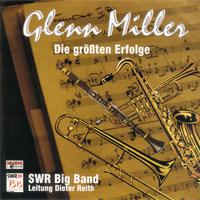 Glenn Miller - Die größten Erfolge