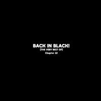 Back in Black! (The Very Best Of) Chapter 22