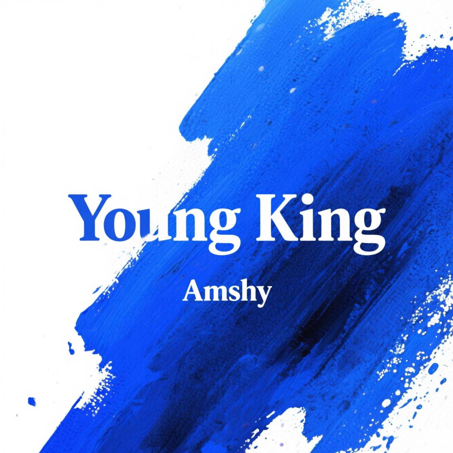 Young King_Amshy_Young King | 在线播放_Young King歌词_Young King下载 | 网易云音乐