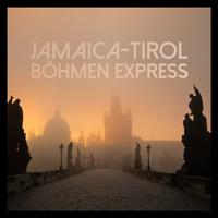 Jamaica - Tirol Böhmen Express