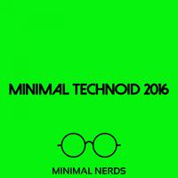 Minimal Technoid 2016