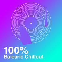 100% Balearic Chill Out