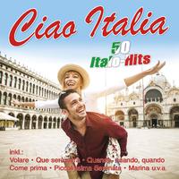 Ciao Italia - 50 Italo-Hits