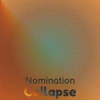 Nomination Collapse