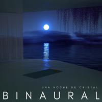 Binaural: Una Noche De Cristal