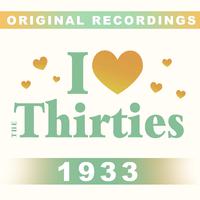 I Love The Thirties: 1933