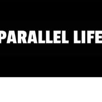 Parallel Life