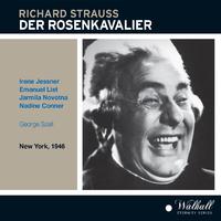 STRAUSS, R.: Rosenkavalier (Der) (Jessner, List, Novotna, Conner, Metropolitan Opera Chorus and Orchestra, Szell) (1946)