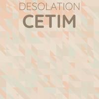 Desolation Cetim