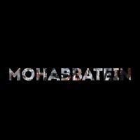 Mohabbatein