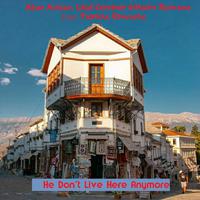 He Don't Live Here Anymore (feat. Patricia Edwards)