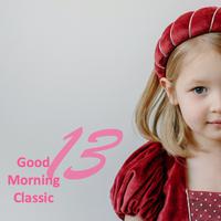 Good Morning Classic 13