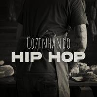 Cozinhando Hip Hop