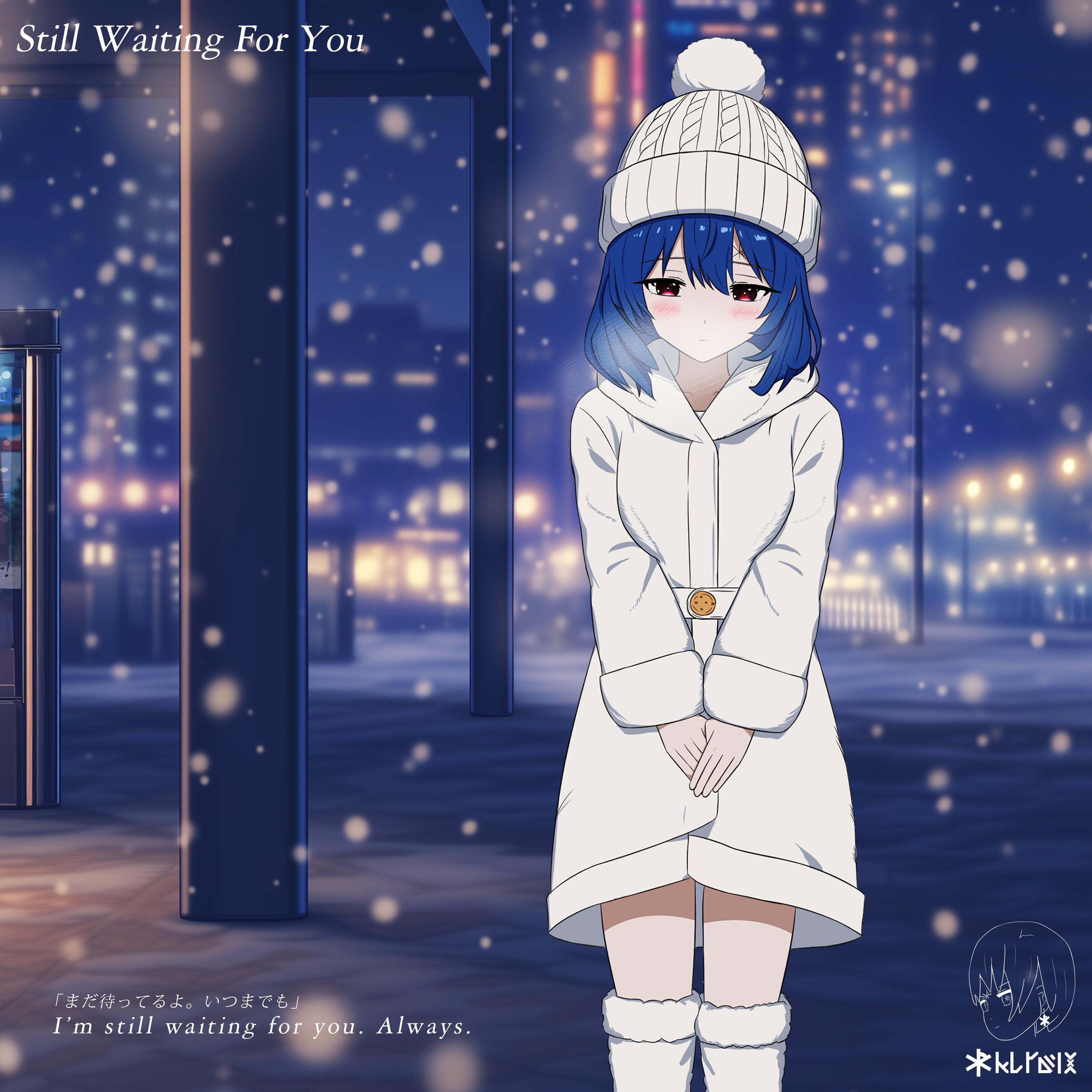 Still Waiting For You