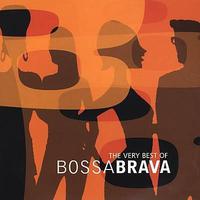 The Very Best of Bossa Brava