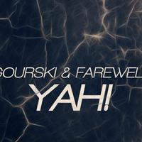 Gourski & Farewell