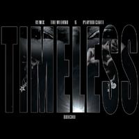 Timeless (Remix)
