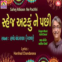 Sahej Atakoon Ne Pachhi - Single