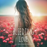 Bleeding Love (feat. Aisha Lau) 七元版