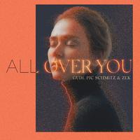 All Over You